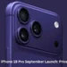 Apple iPhone 18 Pro Launch: September Release Report, Expected Features and Price 3 Apple iPhone 18 Pro Launch